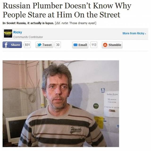 As a plumber, he should be used to making House calls.