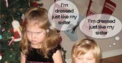 14 Hilarious Sisterly Moments