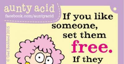 Acid Aunty's Famous sayings