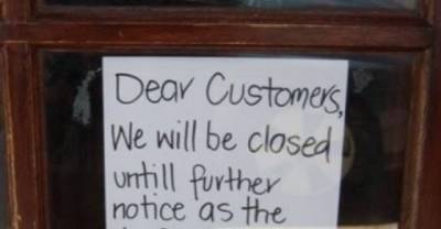 14 Business That Are Closed For Hilarious Reasons.
