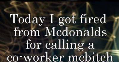 20 People Reveal The Crazy Reasons They Got Fired From Their Job