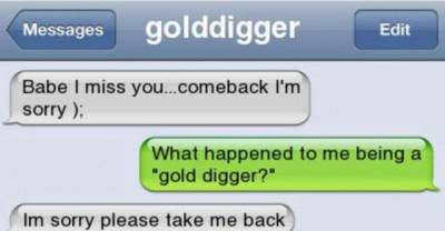 10 Shameless Texts From Obvious Gold Diggers