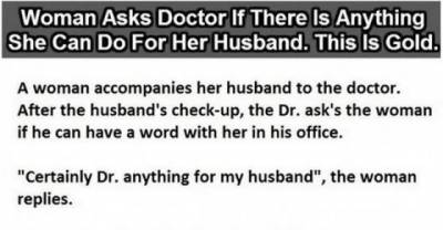Doctor Advises Wife On How To Care For Husband -- But Her Response Is Priceless