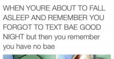 21 Pics That Accurately Describe What It's Like to Have a Bae