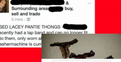 Woman Tries To Sell Or Trade Nasty Used &lsquo;Thong Panties&rsquo; On Facebook