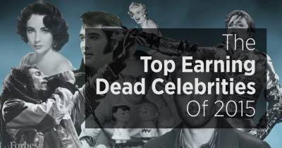 In 2015 Some Dead Celebrities Made More Money Than Those Alive!