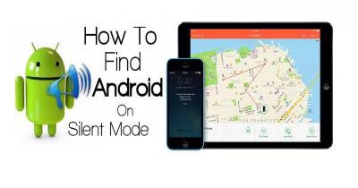 Here's How You Can Find Your Lost Android Phone Even When It's On Silent Mode