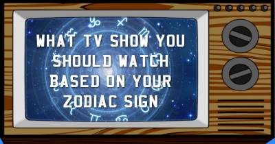 Which TV Show You Should Watch Based On Your Zodiac