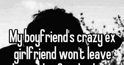 People Share Some Of Their Most Infuriating Encounters With Their Partner's Spurned Ex.