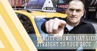 Reality TV Shows That Lied Straight To Your Face