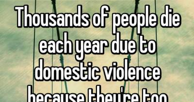 Heartbreaking Confessions From Domestic Abuse Survivors
