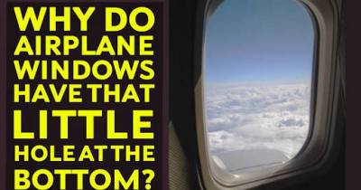 Ever Wondered Why There&rsquo;s That Little Hole In Airplane Windows? Here&rsquo;s Why