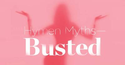 7 Myths About The Hymen And Virginity That Are Eye Opening