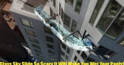 Glass Sky Slide So Scary It Will Make You Wet Your Pants