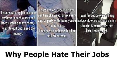 People Confess The Real Reasons Why They Hate Their Job