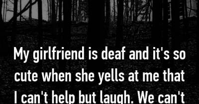 Confessions About Being In A Relationship With A Deaf Person