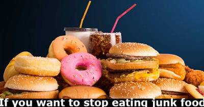 If You Do These 10 Things You Won&rsquo;t Ever Crave Junk Food Again