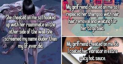 Sweet Revenge Stories From Guys Who Got Cheated On