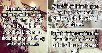 Extremely Regretful Confessions From Brides Who Eloped