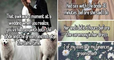Best Men Who Admit To Sleeping With The Bride Before The Wedding