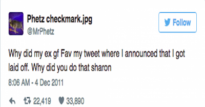 15 Hilarious Tweets About Exes That Will Make You Laugh Harder Than You Should