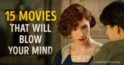 15 Movies That Will Positively Blow Your Mind