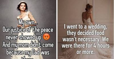 19 People Talk About The Worst Weddings They Have Ever Attended