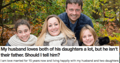 Mom Asks Internet How To Tell Husband Her Two Teen Daughters Aren't His.