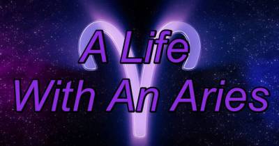 A Life With An Aries