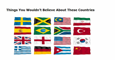 Things You Wouldn&rsquo;t Believe About These Countries