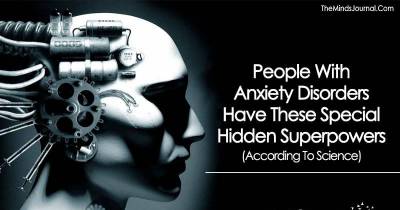Hidden Super Powers Of People With Anxiety Disorders