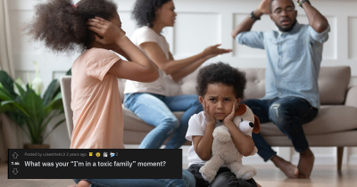15 People Share Times They Realised Their Family Was Toxic