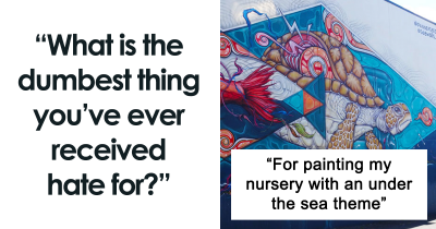 16&nbsp;Times When People Got Hatred For The Strangest Things Ever