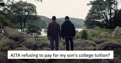 AITA? Estranged Dad Refuses to Pay College Tuition For College Aged Kid