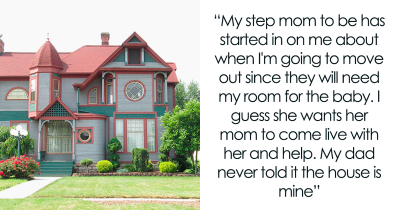 Woman Tells Stepdaughter To Move Out, Gets Evicted After Failing To Realize She Owns The House