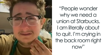 Starbucks Employee Breaks Down In Tears After Being Scheduled To Work 8 Hours