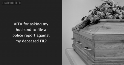 Woman Urges Husband To Report Deceased Father-In-Law For Financial Fraud