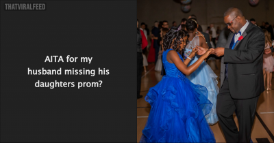 Woman Refuses to Cancel Trip, Causes Husband to Miss Daughter's Prom