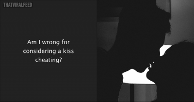 Is A Kiss Cheating? Woman Considers Leaving Boyfriend After He Kissed Someone Else
