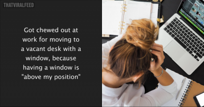 Employee Humiliated For Taking Office &ldquo;Above Their Position&rdquo;