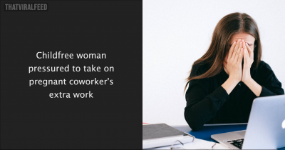 Childfree Woman Gets Criticised For Not Taking Pregnant Coworker's Overtime