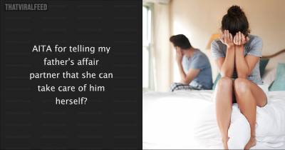 Homewrecker Tells Children To Come Care For Sick Dad After Creating Decade-Long Estrangement
