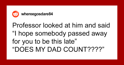 40 Teachers Share Unbelievable Student Excuses For Being Late That Turned Out To Be 100% True